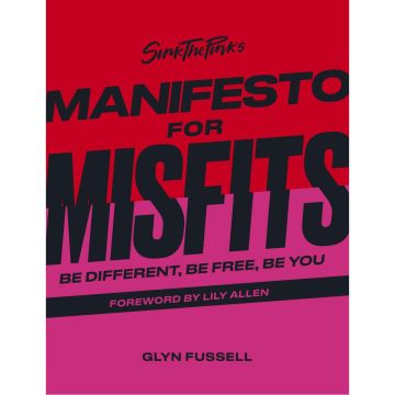 Sink the Pink's Manifesto for Misfits