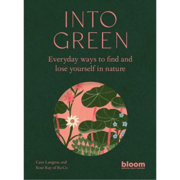 Bloom: Into Green