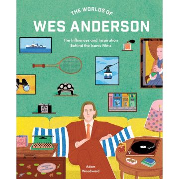 The Worlds of Wes Anderson