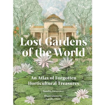 Lost Gardens of the World