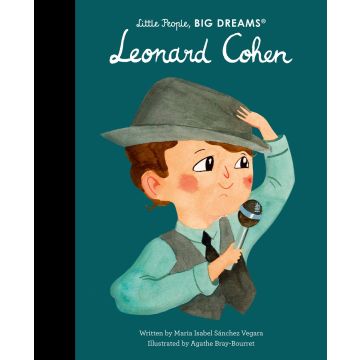 Little People, Big Dreams: Leonard Cohen