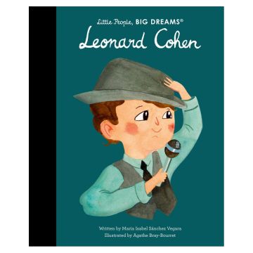 Little People, Big Dreams: Leonard Cohen