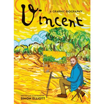 Vincent Van Gogh. A Graphic Life