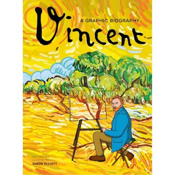 Vincent Van Gogh. A Graphic Life