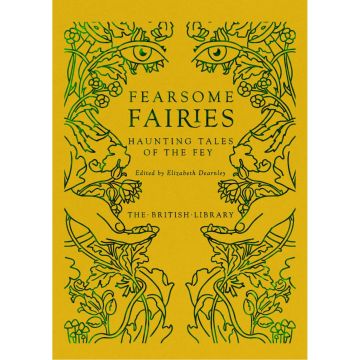 Fearsome Fairies: Haunting Tales of the Fae