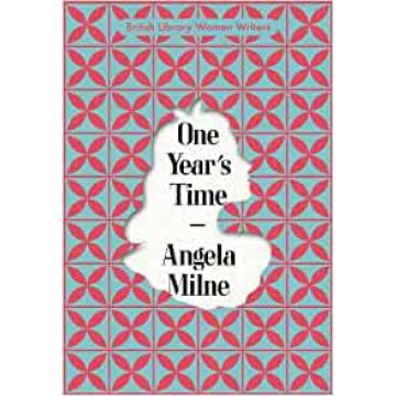 One Year’s Time - Angela Milne