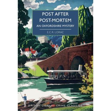 Crime Classics 099: Post After Post-Mortem: An Oxfordshire Mystery