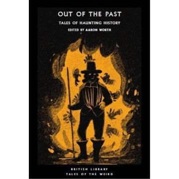 British Library Tales of the Weird: Out of the Past