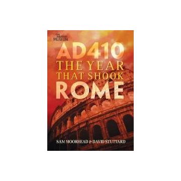 AD 410. The Year that shook Rome