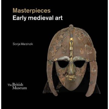 Masterpieces: Early Medieval Art