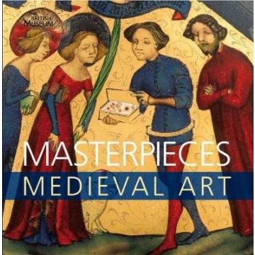 Masterpieces of Medieval Art