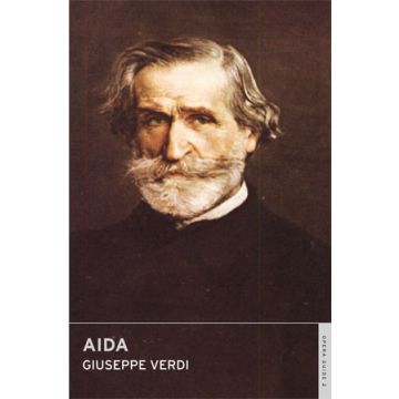 Guiseppe Verdi. Aida