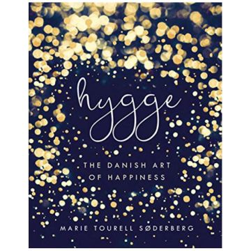 Hygge: The Danish Art of Happiness