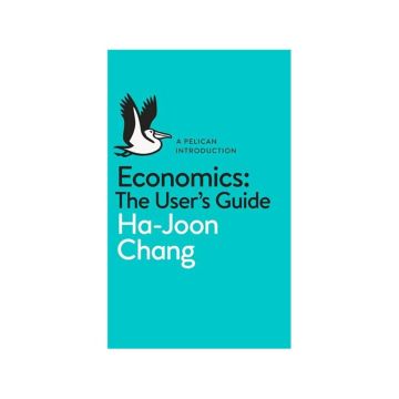 Pelican Books #1: Economics: The User's Guide