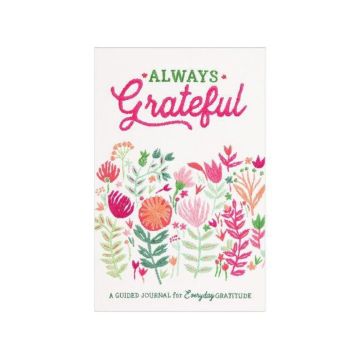 Guided Journal: Always Grateful