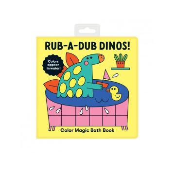 Rub-a-Dub Dinos! Color Magic Bath Book