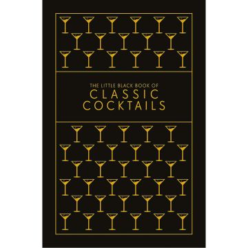 The Little Black Book of Classic Cocktails