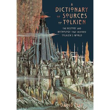 A Dictionary of Sources of Tolkien