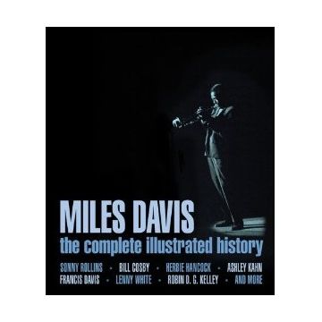 Miles Davis: The Illustrated History