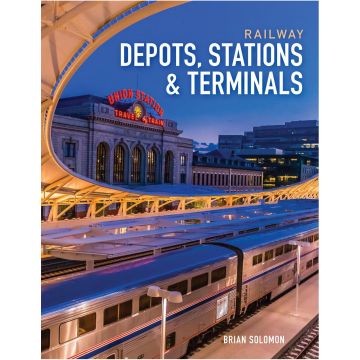 Railway Depots, Stations & Terminals