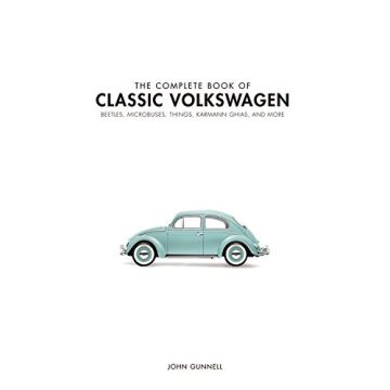 The Complete Book of Classic Volkswagens