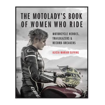 MotoLady’s Book of Women Who Ride