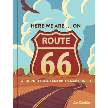 Here We Are . . . on Route 66