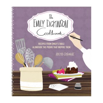 The Emily Dickinson Cookbook