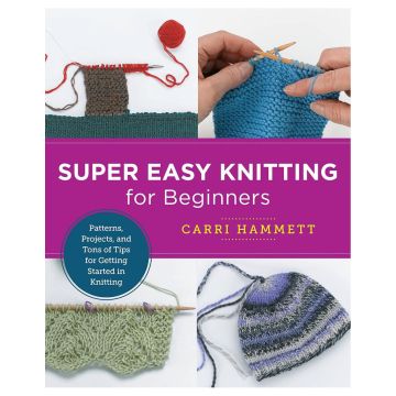 Super Easy Knitting for Beginners