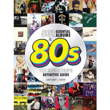 501 Essential Albums of the '80s