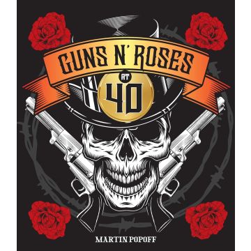 Guns N' Roses at 40