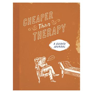 Cheaper Than Therapy