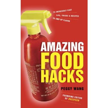 Amazing Food Hacks