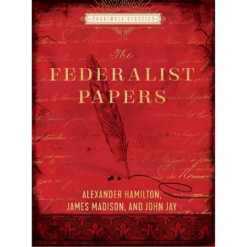 Chartwell Classics: The Federalist Papers