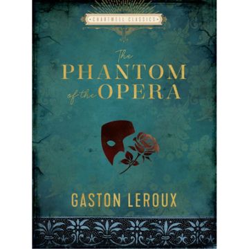 Chartwell Classics: The Phantom of the Opera