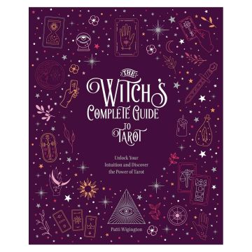 The Witch's Complete Guide to Tarot