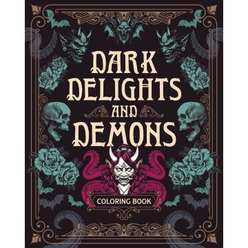 Colouring Book: Dark Delights and Demons