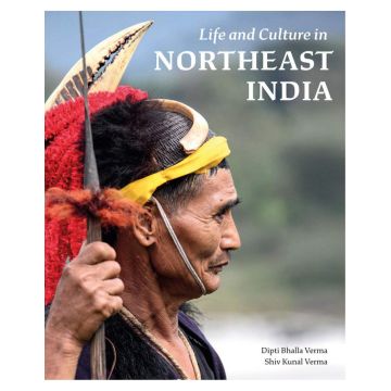 Life and Culture in Northeast India