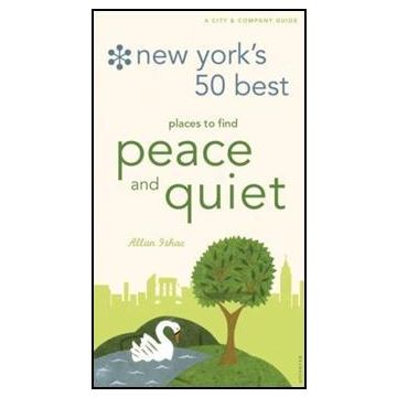 New York's 50 Best Places to Find Peace and Quiet