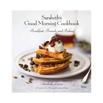 Sarabeth's Good Morning Cookbook