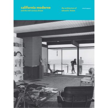 California Moderne and the Mid-Century Dream