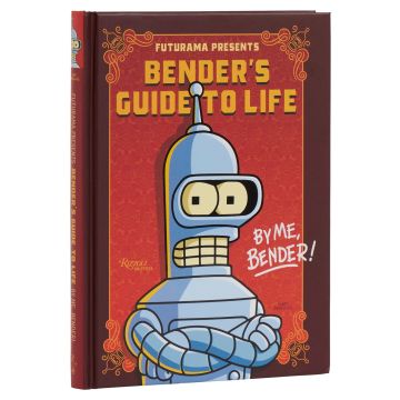 Futurama Presents: Bender’s Guide to Life