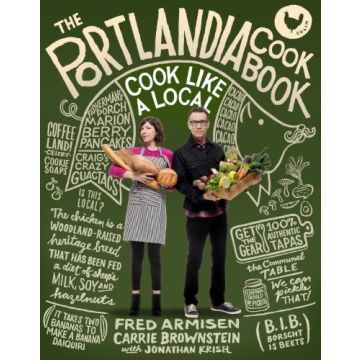 The Portlandia Cookbook