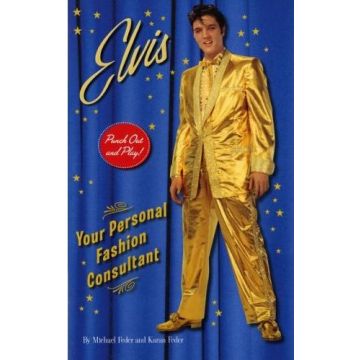 Elvis, Your Personal Fashion Consultant