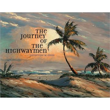 The Journey of the Highwaymen