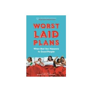 Worst Laid Plans