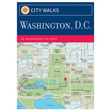 City Walks: Washington D.C.