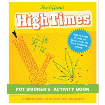 The Official High Times Pot Smoker's Activity Book