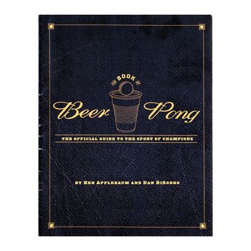 The Book of Beer Pong