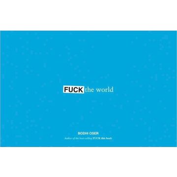 Fuck the World